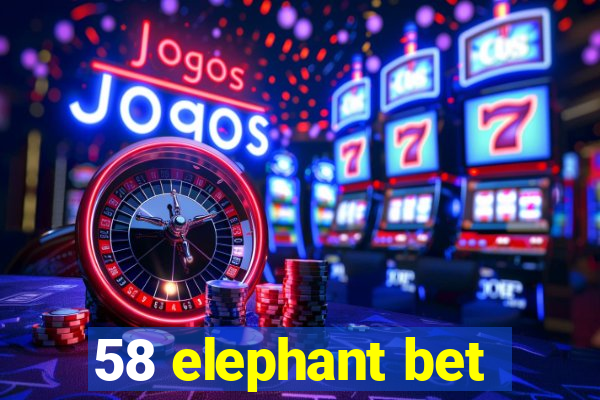 58 elephant bet